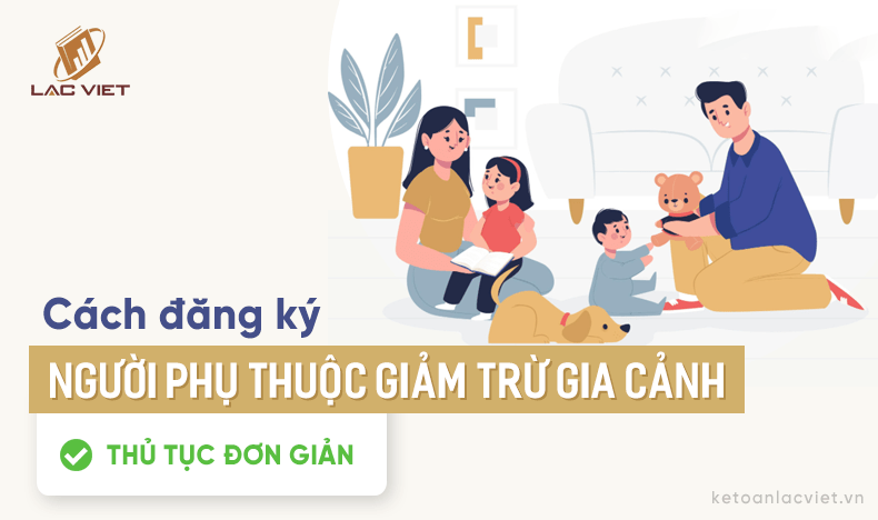Hướng dẫn đăng ký giảm trừ gia cảnh mới nhất năm 2025